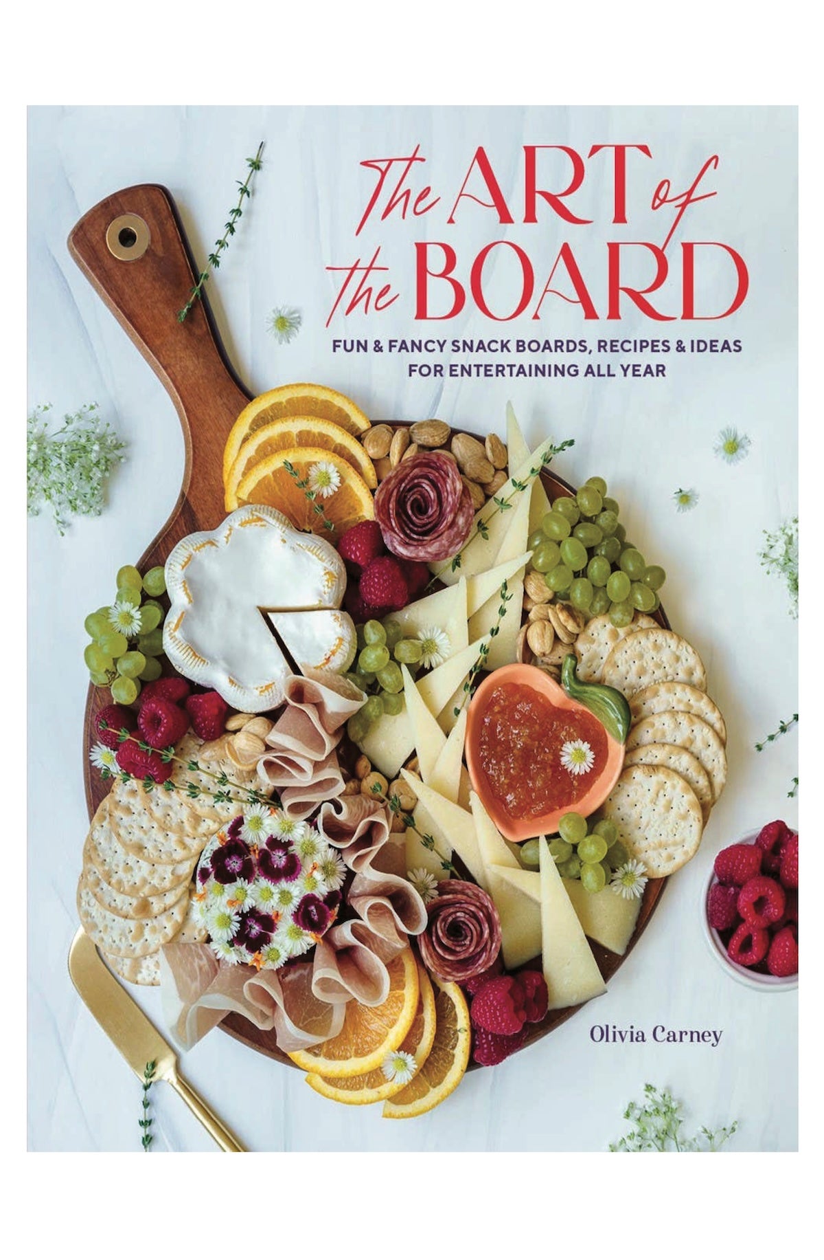 Art of the Board: Fun & Fancy Snack Boards, Recipes & Ideas - Foxy’s
